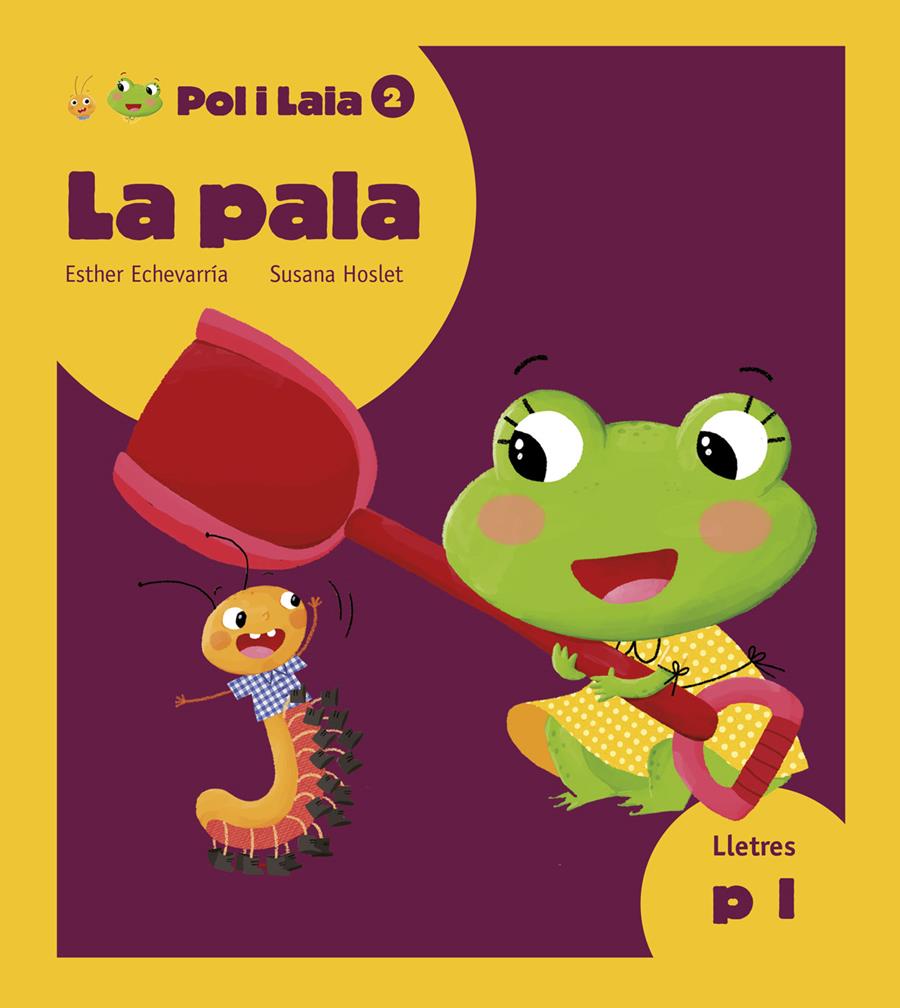 La pala | 9788447935796 | Echevarría Soriano, Esther | Llibreria Sendak