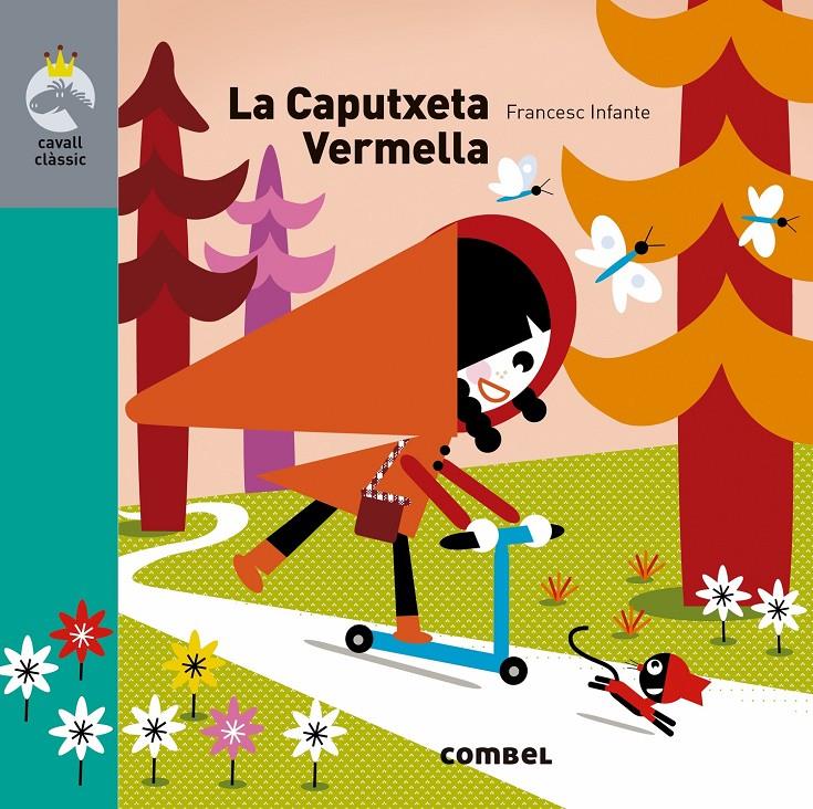 La Caputxeta Vermella | 9788491013761 | Llibreria Sendak