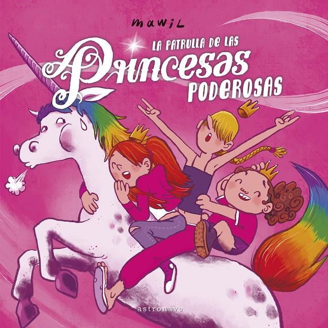 La patrulla de las princesas poderosas | 9788467962369 | MAWIL | Llibreria Sendak