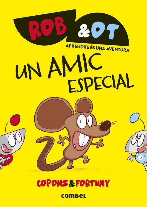 ROB&OT 2 - Un amic especial | 9788411582018 | Copons Ramon, Jaume | Llibreria Sendak