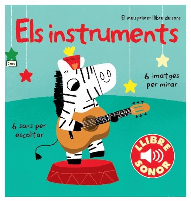 Els instruments. El meu primer llibre de sons | 9788499327891 | Autors, Diversos/Billet, Marion | Librería Sendak