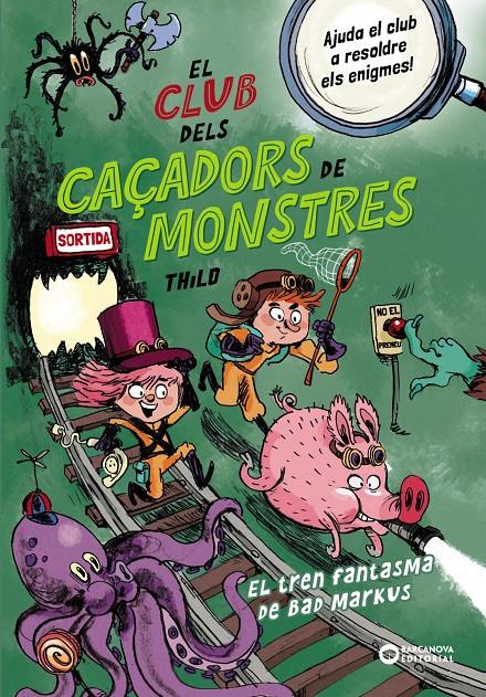 El Club dels Caçadors de monstres: El tren fantasma de Bad Markus | 9788448963040 | Thilo, Thilo | Llibreria Sendak