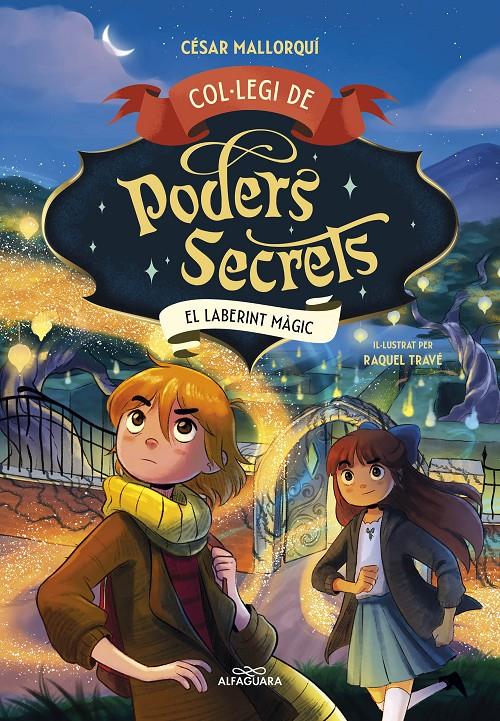 Col·legi de Poders Secrets 5 - El laberint màgic | 9788419688385 | Mallorquí, César | Llibreria Sendak