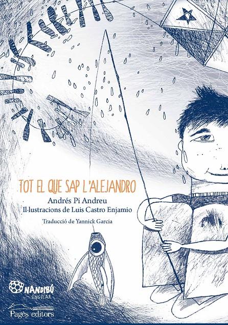 Tot el que sap l'Alejandro | 9788413030944 | Pi Andreu, Andrés | Llibreria Sendak