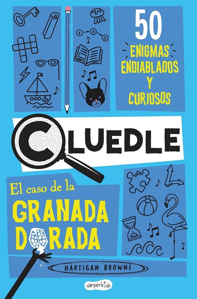 CLUEDLE: El caso de la granada dorada: 50 enigmas endiablados y curiosos   | 9788419802699 | Browne, Hartigan | Llibreria Sendak