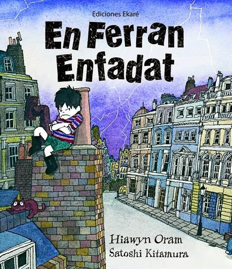 En Ferran enfadat | 9788493776763 | Hiawyn Oram | Llibreria Sendak