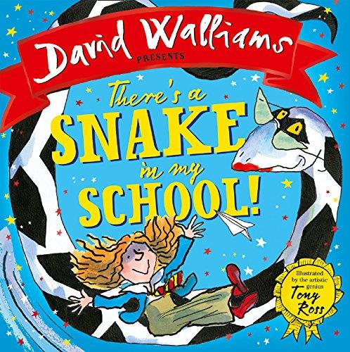 There's a snake in my school | 9780008172718 | Walliams, David/Ross, Tony | Librería Sendak
