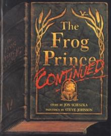 The Frog Prince Continued | 9780140542851 | Jon Scieszka / Steve Johnson | Librería Sendak