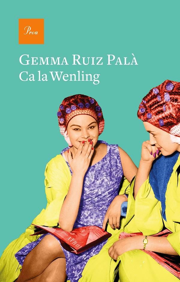 Ca la Wenling | 9788475888200 | Ruiz Palà, Gemma | Librería Sendak