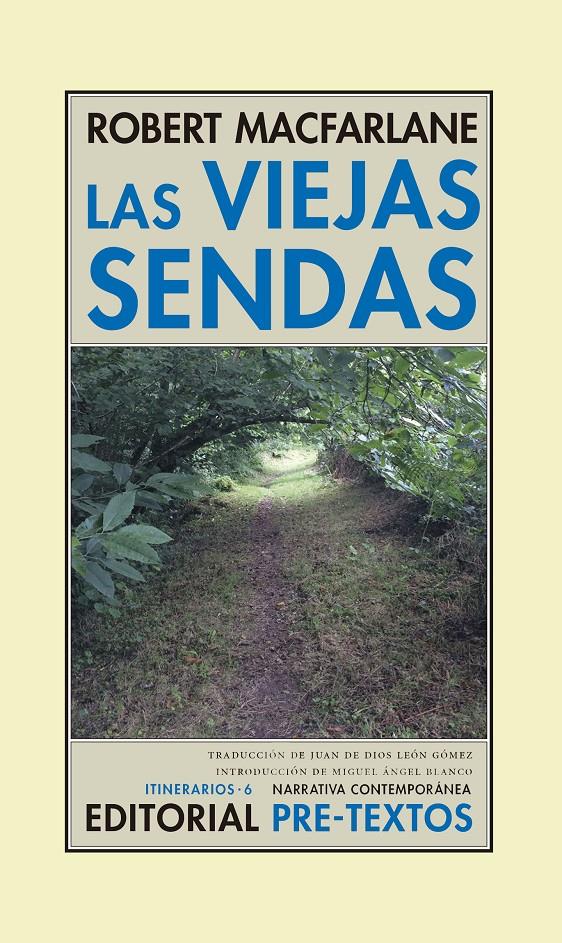 Las viejas sendas | 9788416906550 | MacFarlane, Robert | Librería Sendak