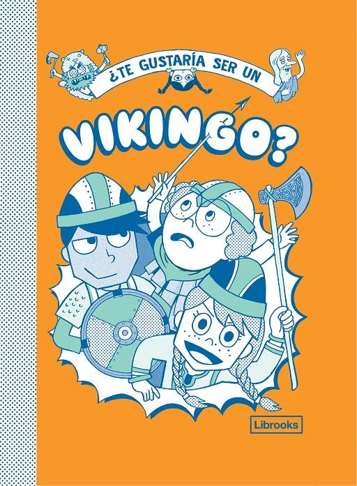 ¿Te gustaría ser un vikingo? | 9788412087758 | Varios autores | Llibreria Sendak