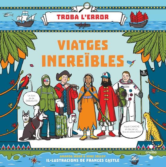 Viatges increïbles | 9788466145596 | Wood, A J/Jolley, Mike | Llibreria Sendak