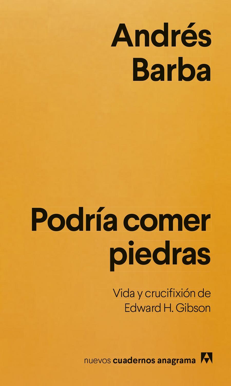 Podría comer piedras | 9788433949271 | Barba, Andrés | Librería Sendak
