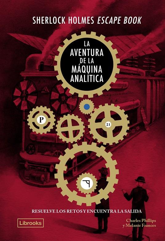 Sherlock Holmes Escape Book. La aventura de la màquina analítica | 9788412981483 | Phillips, Charles/Frances, Melanie | Librería Sendak