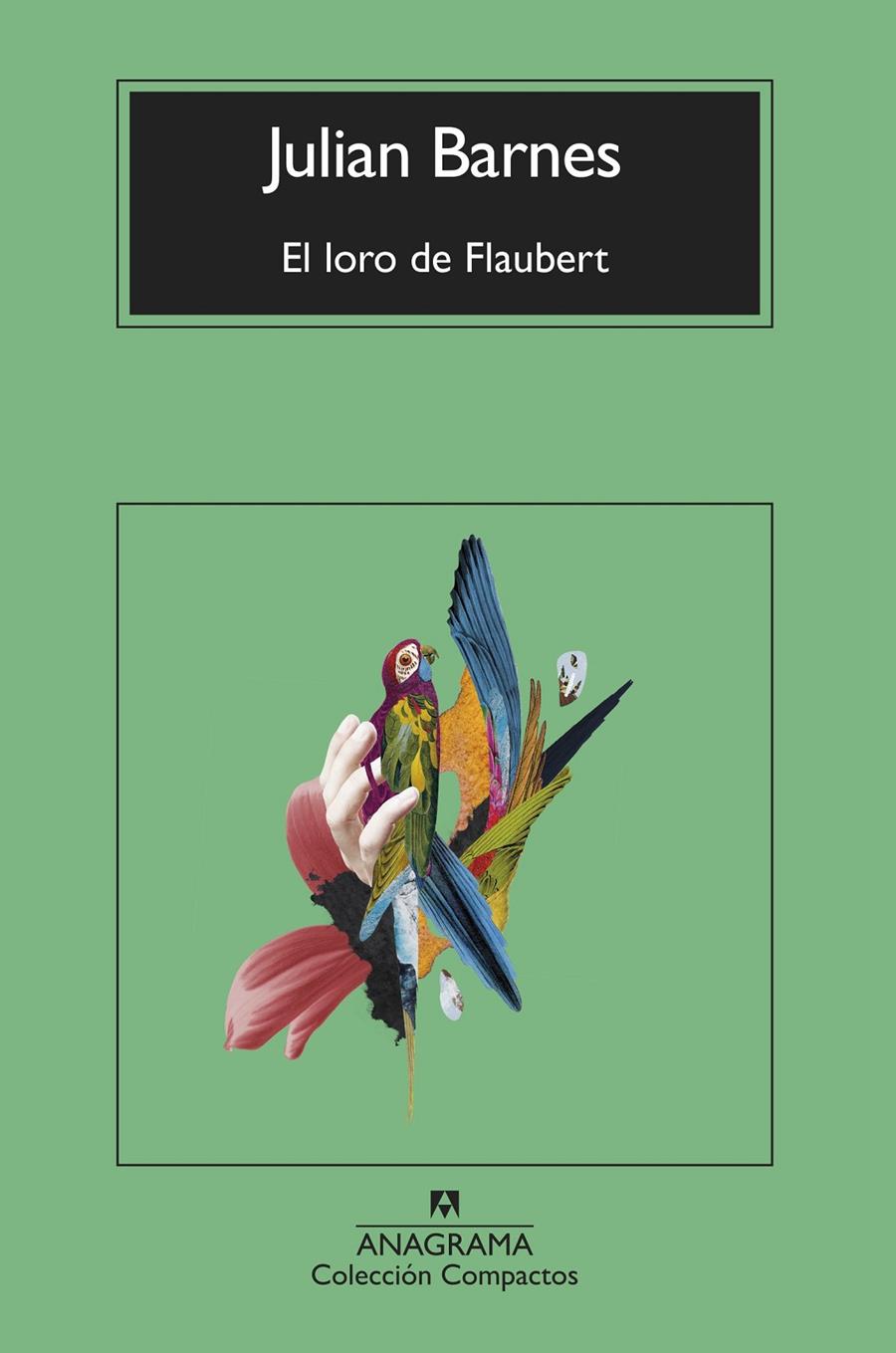 El loro de Flaubert | 9788433927170 | Barnes, Julian | Llibreria Sendak