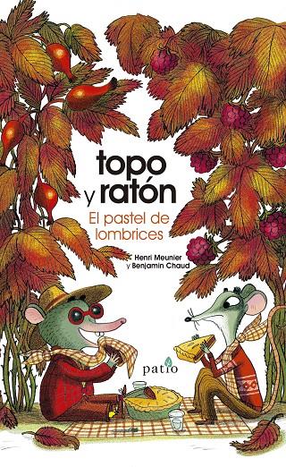 Topo y ratón. El pastel de lombrices | 9788417886813 | Meunier, Henri / Chaud, Benjamin | Llibreria Sendak