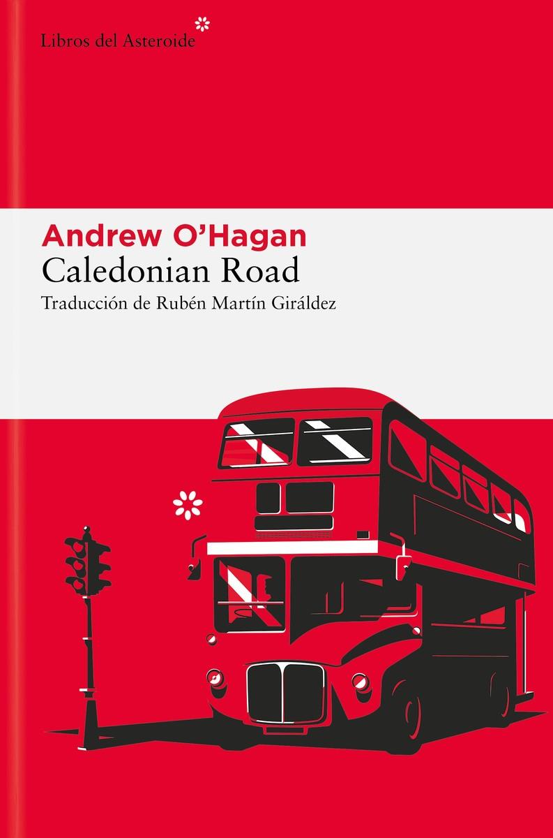 Caledonian Road | 9788410178373 | O'Hagan, Andrew | Llibreria Sendak