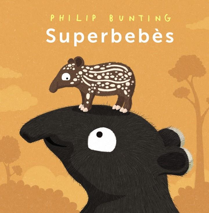 Superbebès | 9788448963989 | Bunting, Philip | Llibreria Sendak