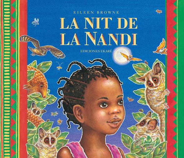 La nit de la Nandi | 9788494890079 | Eileen Browne | Librería Sendak