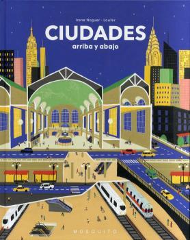Ciudades arriba y abajo | 9788412343700 | NOGUER, IRENE | Llibreria Sendak