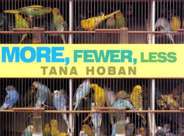 More, Fewer, Less | 9780688156930 | Hoban, Tana | Librería Sendak