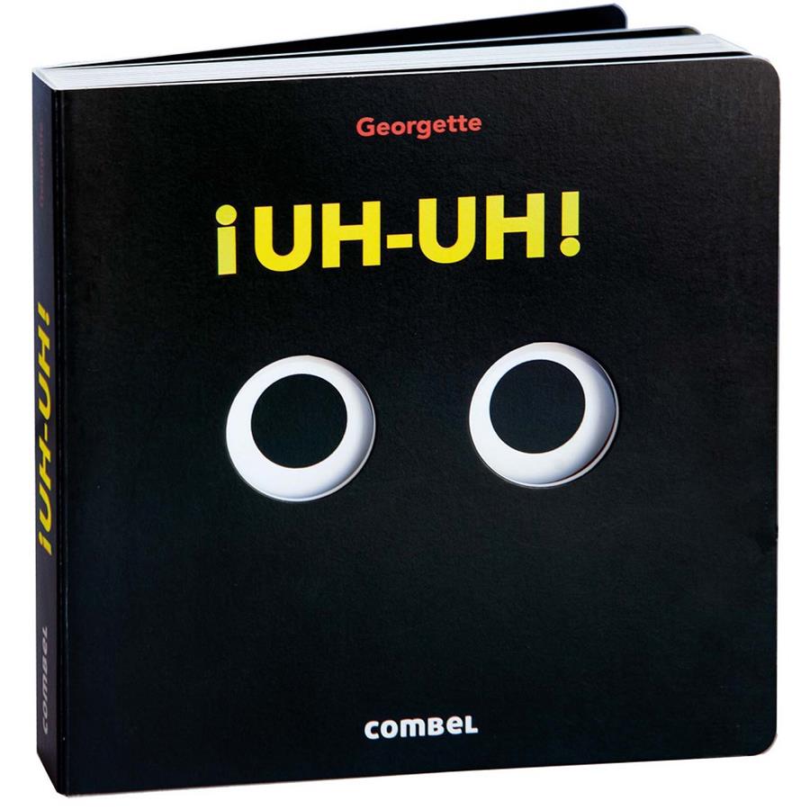 ¡Uh-uh! | 9788411582797 | Georgette | Librería Sendak