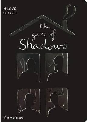 The game of shadows | 9780714865324 | Tullet, Hervé | Librería Sendak