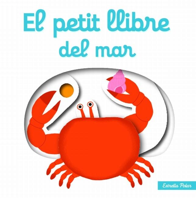 El petit llibre del mar | 9788499327464 | Choux, Nathalie | Llibreria Sendak