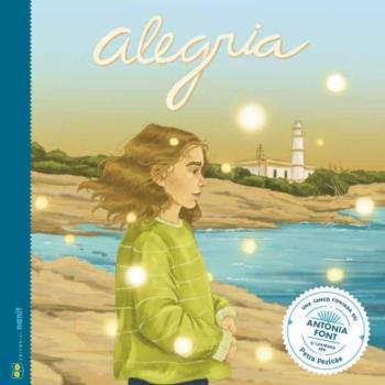 Alegria | 9788412266795 | Figueras Tortras, Laia/Puyuelo Capellas, Núria | Llibreria Sendak