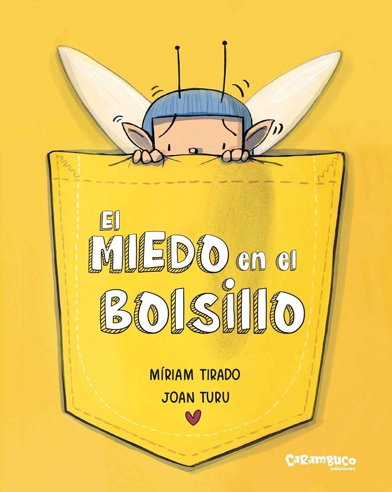 El miedo en el bolsillo | 9788410252189 | Tirado, Míriam | Librería Sendak