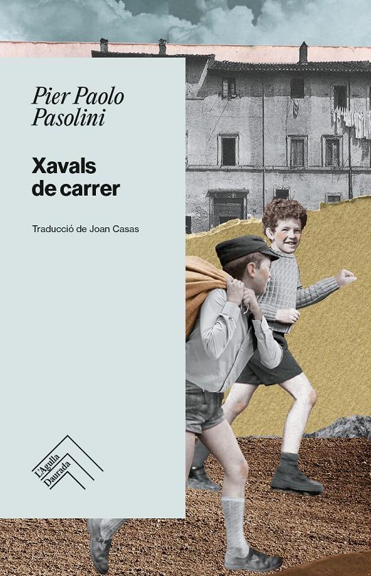 Xavals de carrer | 9788419515254 | Pasolini, Pier Paolo | Librería Sendak