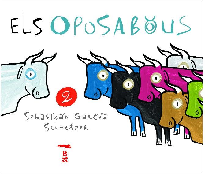 Els oposabous II | 9788496509313 | Schnetzer, Sebastián G. | Llibreria Sendak