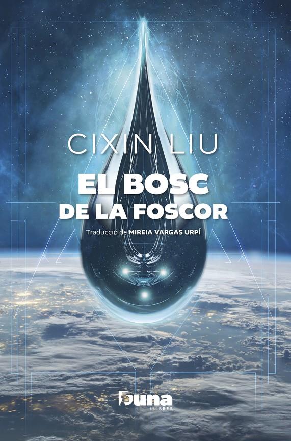 El bosc de la foscor | 9788412838596 | Liu, Cixin | Llibreria Sendak