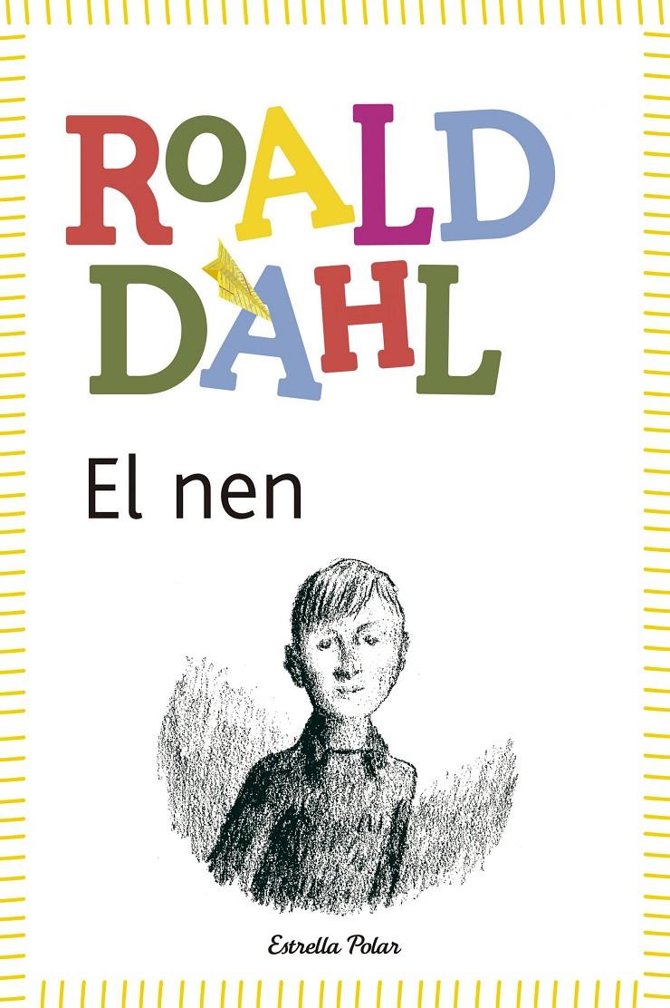 El nen | 9788490572597 | Dahl, Roald | Llibreria Sendak