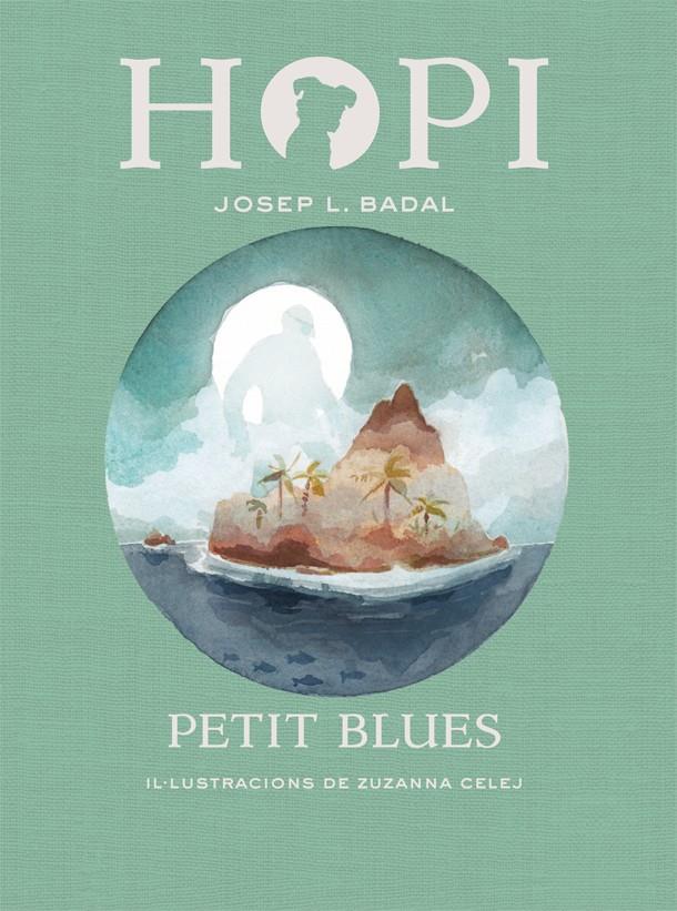 Hopi 11. Petit Blues | 9788424662790 | Badal, Josep Lluís | Librería Sendak