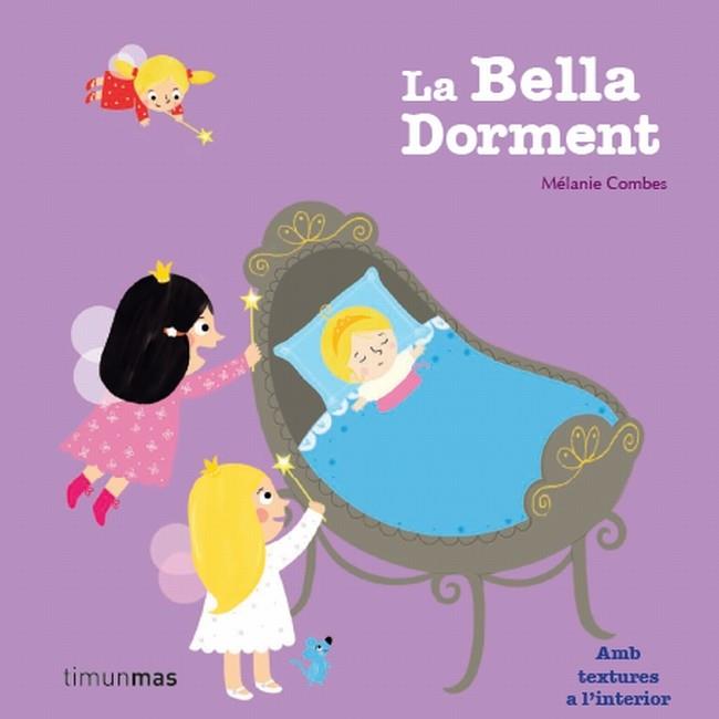 La bella dorment | 9788499327815 | Combes, Mélanie | Llibreria Sendak