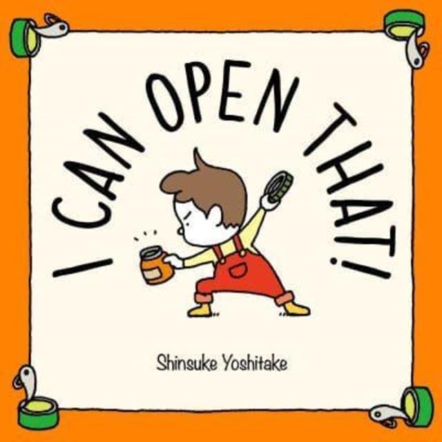 I Can Open That! | 9780500653210 | Yoshitake, Shinsuke | Librería Sendak