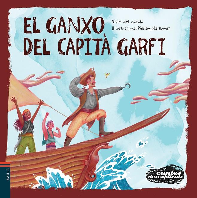 El ganxo del Capità Garfi | 9788447948963 | Vivim del Cuentu | Llibreria Sendak