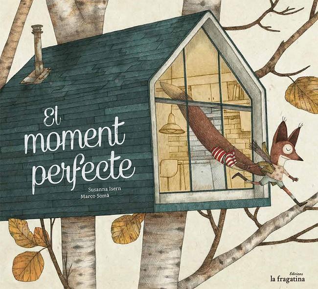 El moment perfecte | 9788416226337 | Isern Íñigo, Susanna | Llibreria Sendak