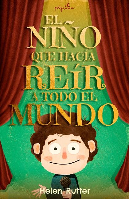 El niño que hacía reír a todo el mundo | 9788419135056 | Rutter, Helen | Llibreria Sendak