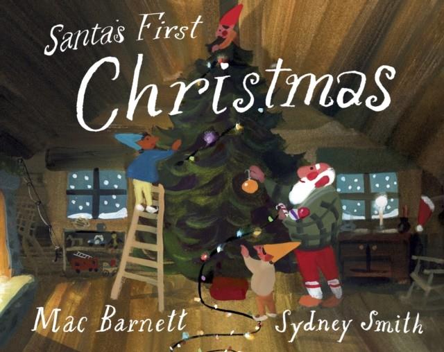 Santa's First Christmas | 9780241711392 | Barnett, Marc; Smith, Sidney | Llibreria Sendak
