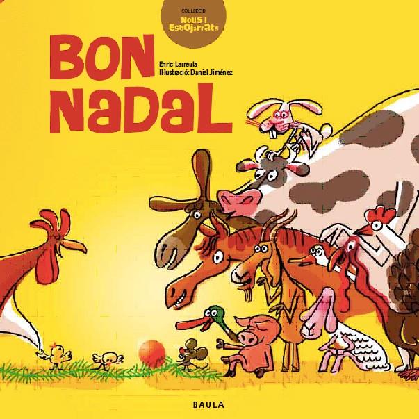 Bon Nadal | 9788447928309 | Larreula i Vidal, Enric | Llibreria Sendak