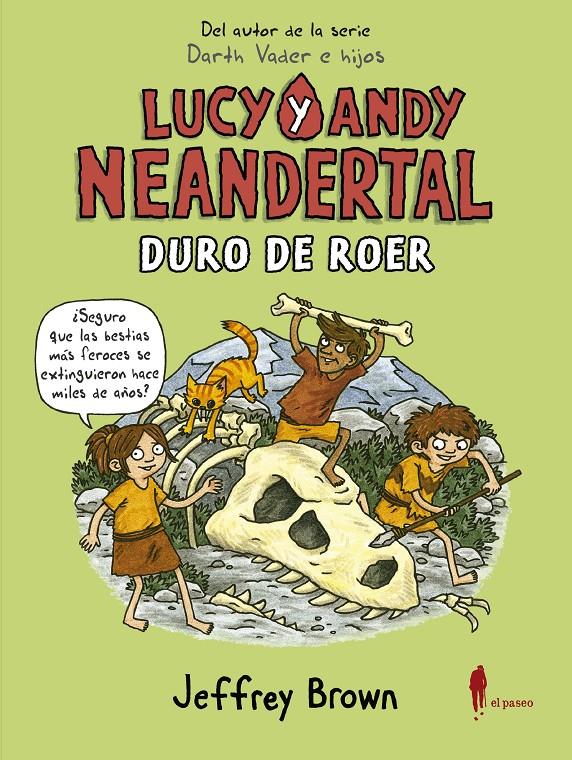 Lucy y Andy Neandertal: Duro de roer | 9788412140828 | Brown, Jeffrey | Librería Sendak