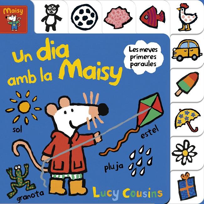 Un dia amb la Maisy | 9788448852177 | Cousins, Lucy | Librería Sendak