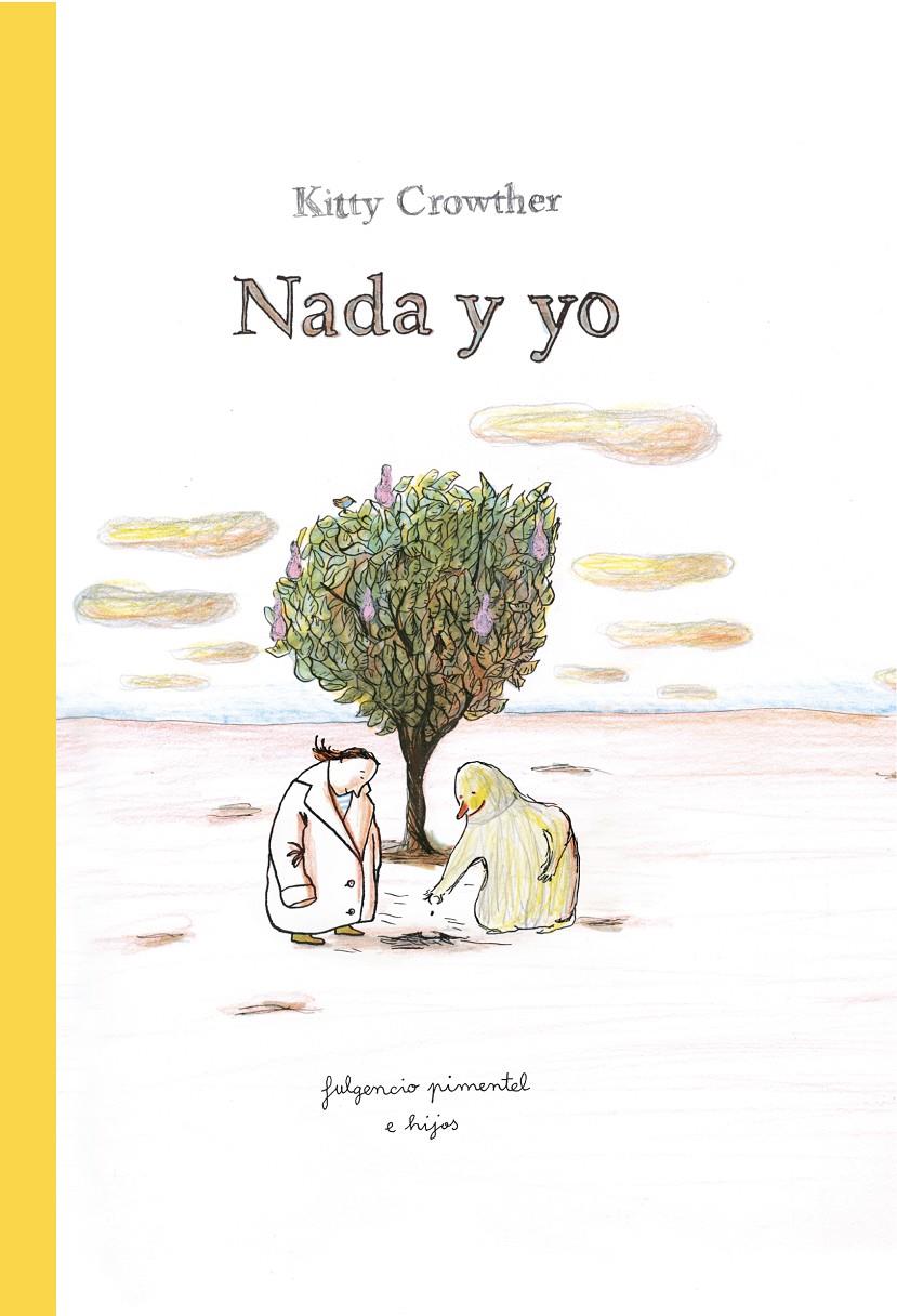 Nada y yo | 9788419737557 | Crowther, Kitty | Llibreria Sendak