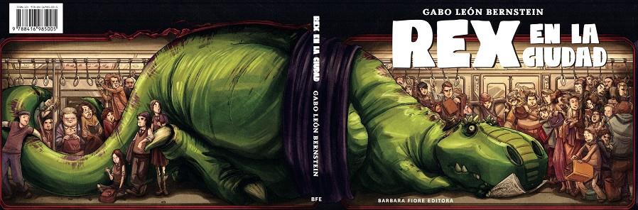 Rex en la cuidad | 9788416985005 | León Bernstein, Gabo | Librería Sendak
