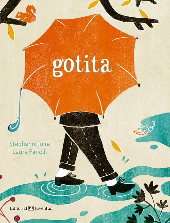 Gotita | 9788426145345 | Joire, Stéphanie/Fanelli, Laura | Librería Sendak