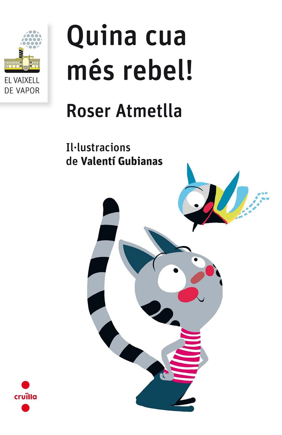 Quina cua més rebel! | 9788466143868 | Atmetlla Andreu, Roser | Librería Sendak