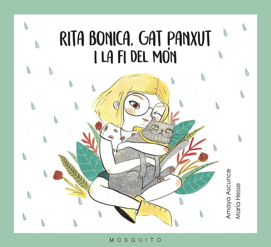 Rita bonica, gat panxut i la fi del món | 9788494561658 | Amaya Ascunce, Amaya | Llibreria Sendak