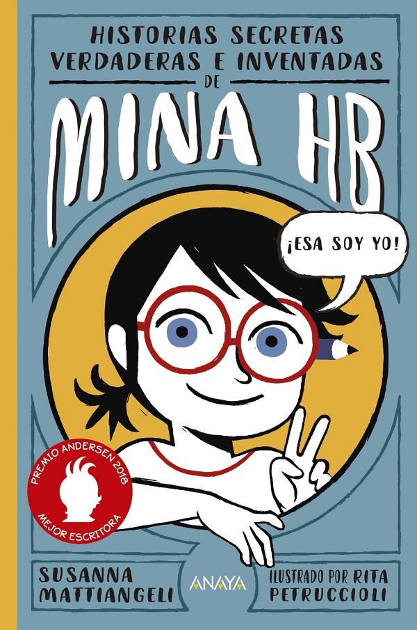 Historias secretas, verdaderas e inventadas de Mina HB | 9788469848586 | Mattiangeli, Susanna | Librería Sendak